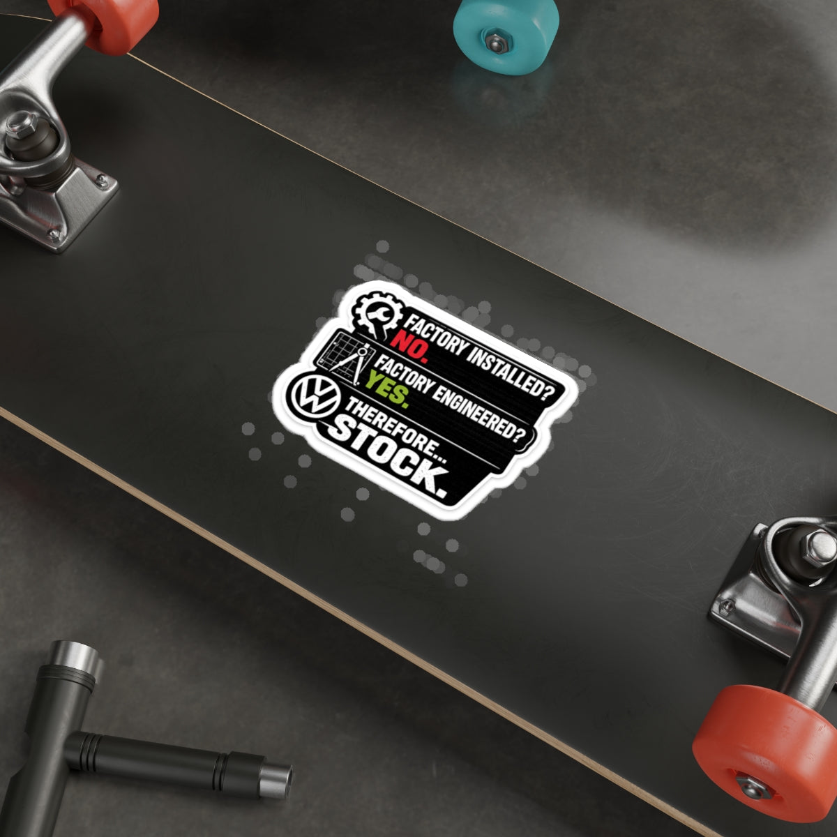 Factory Engineered. Therefore Stock. Euro Car Enthusiast Vinyl Sticker