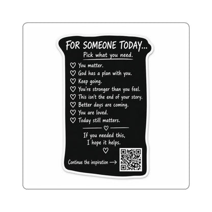 For Someone Today Project Sticker