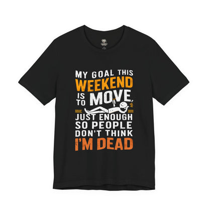 Weekend Plans Tee