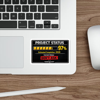 Project Status: 97% Complete Sticker