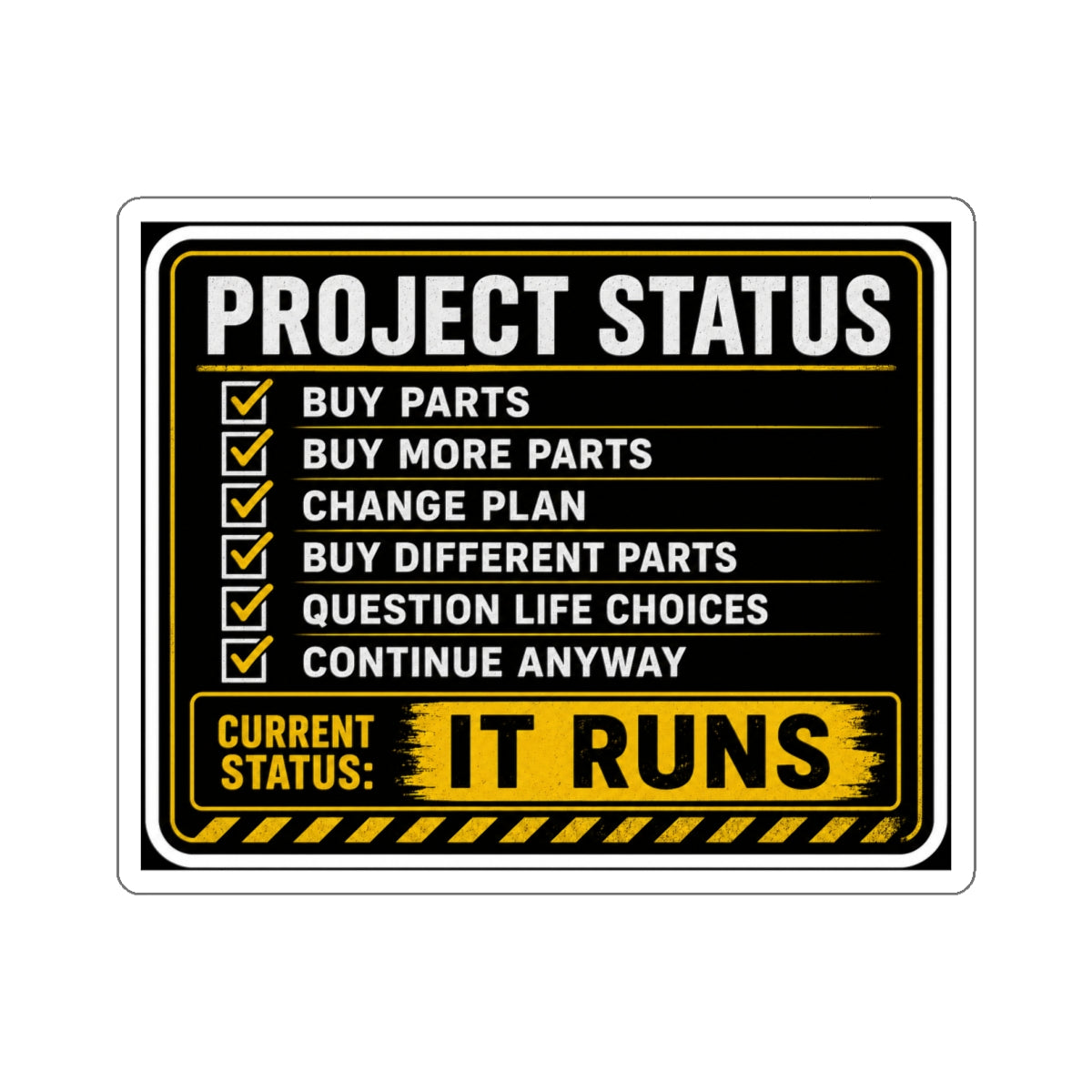 Project Status: It Runs Sticker