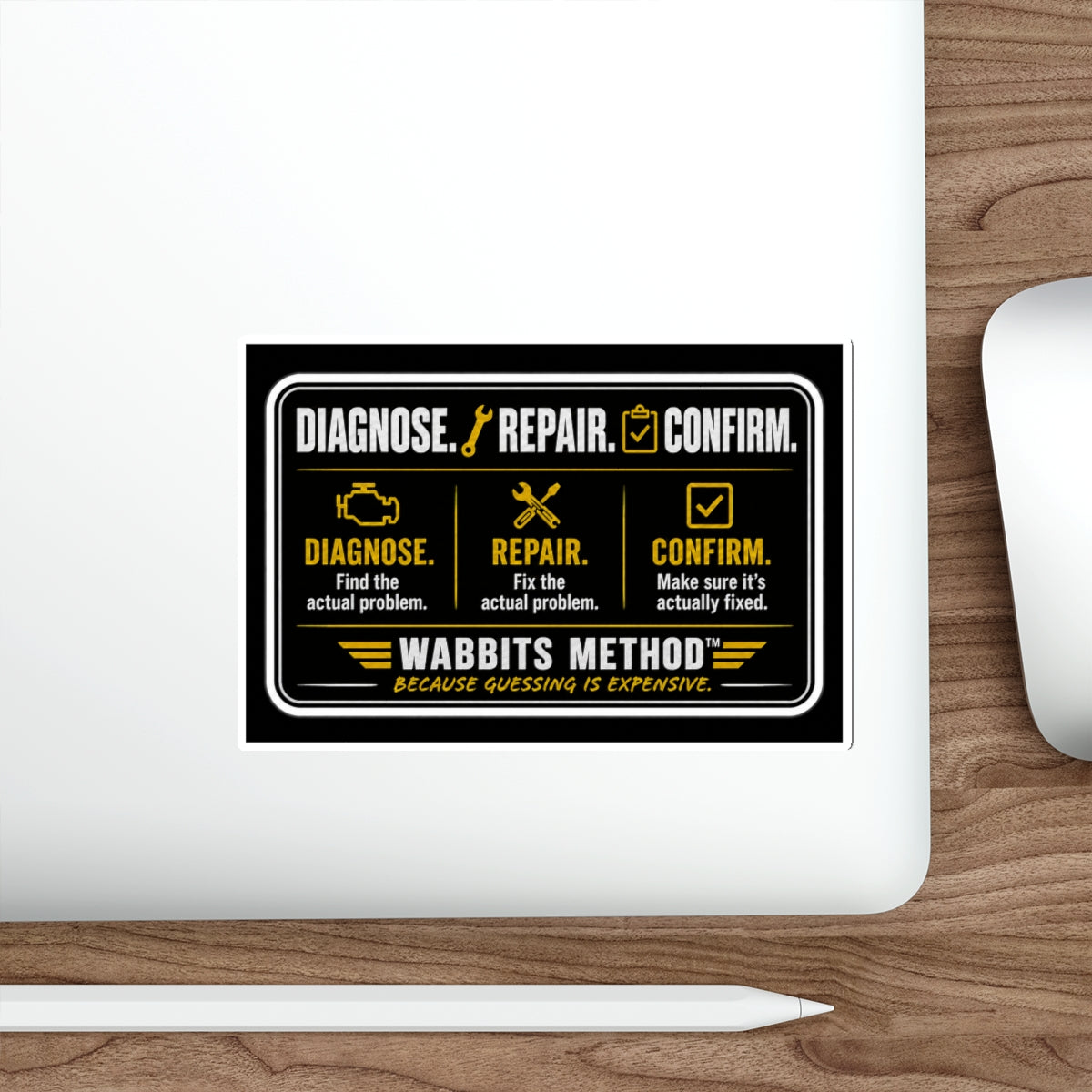 Diagnose. Repair. Confirm. Sticker