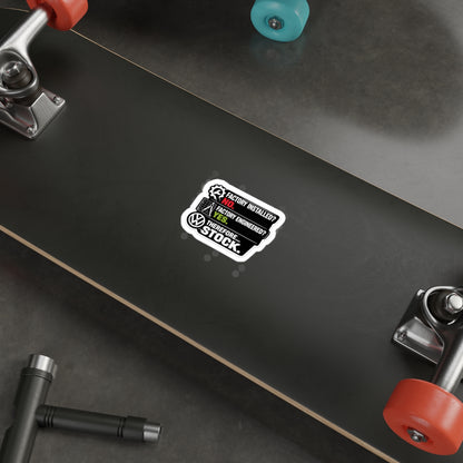 Factory Engineered. Therefore Stock. | VW & Audi OEM+ Enthusiast Shirt & Sticker