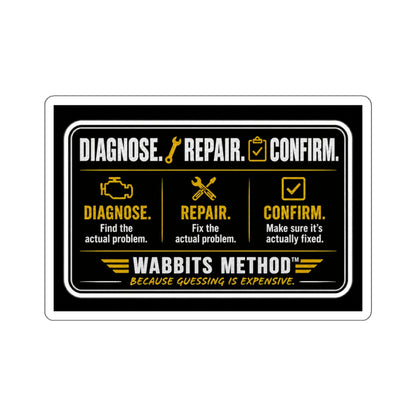 Diagnose. Repair. Confirm. Sticker