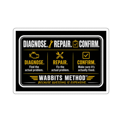 Diagnose. Repair. Confirm. Sticker