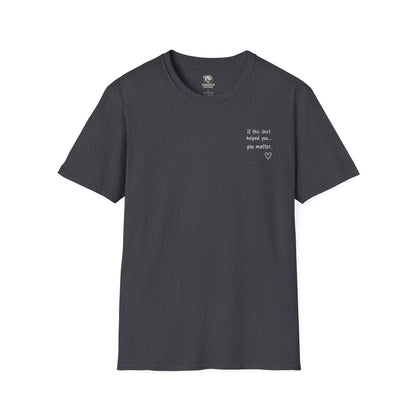 For Someone Today — No Hugs Needed Inspirational Tee