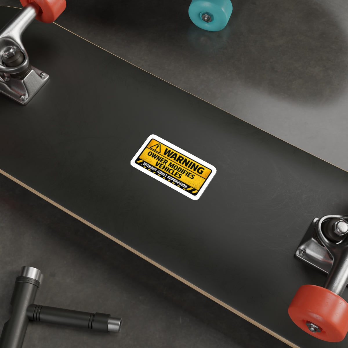 Owner Modifies Vehicles Without Adult Supervision Sticker
