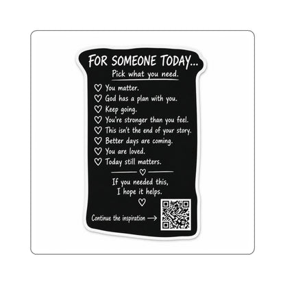 For Someone Today Project Sticker