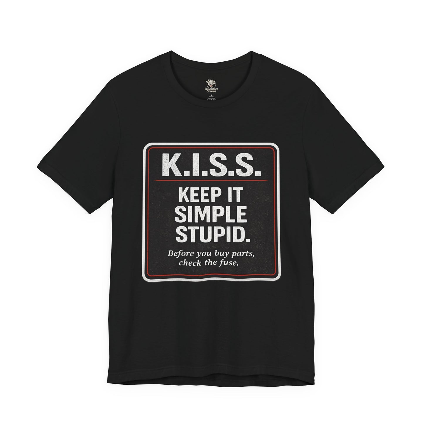 K.I.S.S. — Keep It Simple, Stupid Mechanic T-Shirt