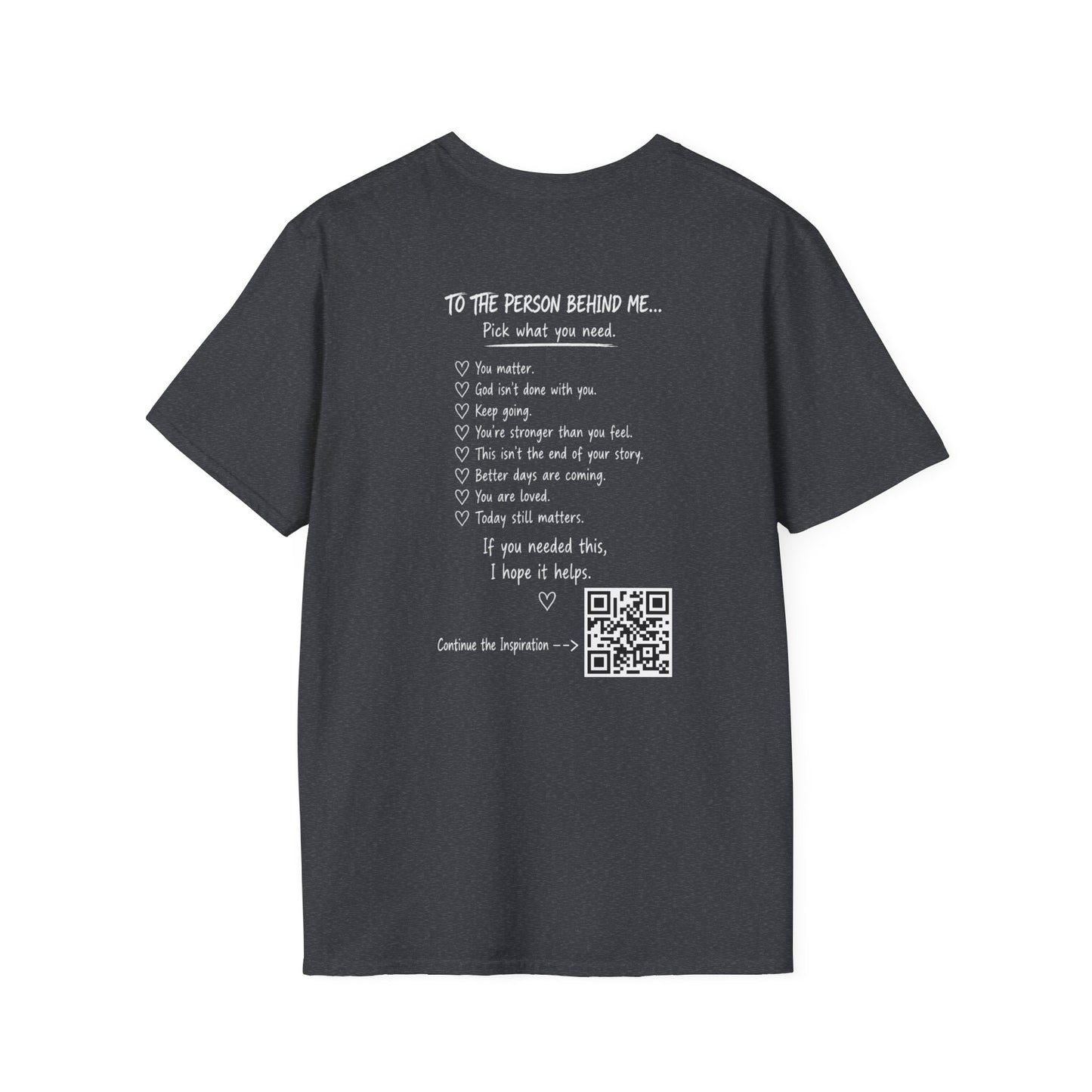 For Someone Today — No Hugs Needed Inspirational Tee